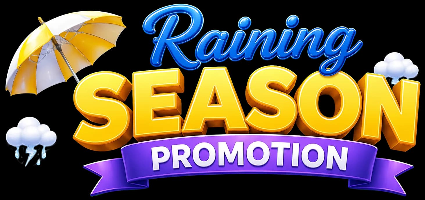 Raining Season Promotion